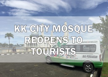 Kota Kinabalu City Mosque Reopens Its Doors To Tourists from 1st AUG 2018